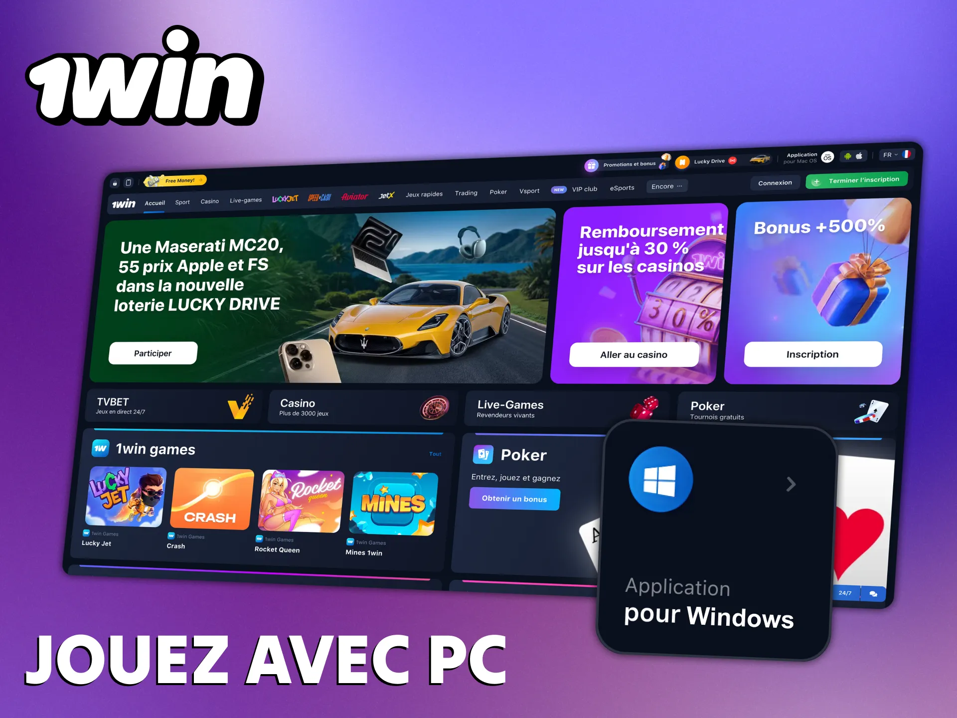 Les utilisateurs de Windows peuvent installer l'application PC officielle 1Win.